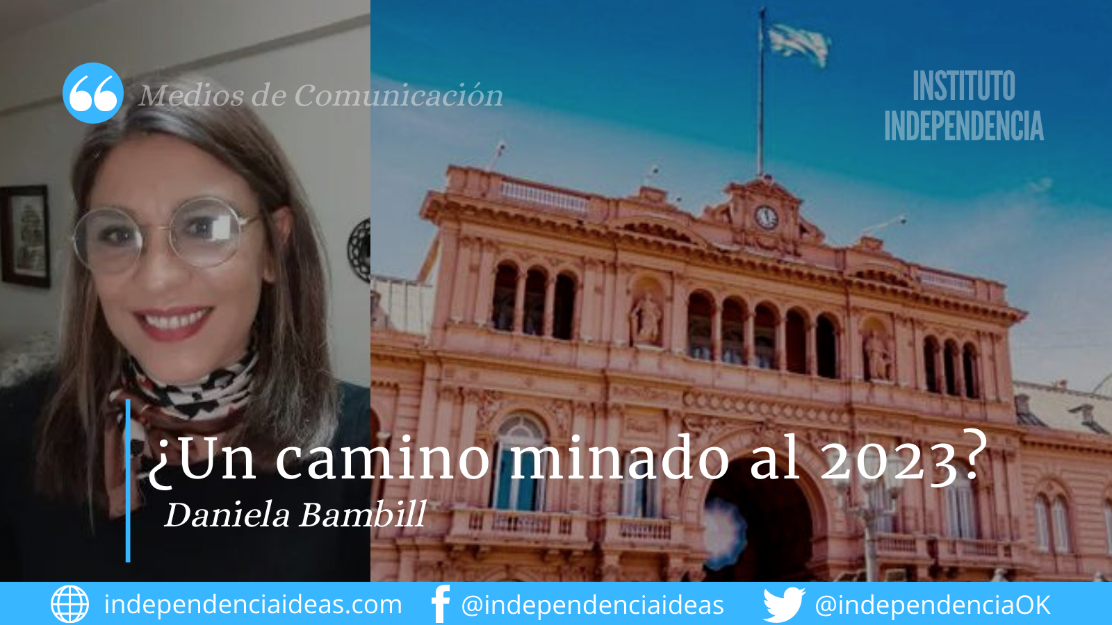 ¿Un camino minado al 2023?