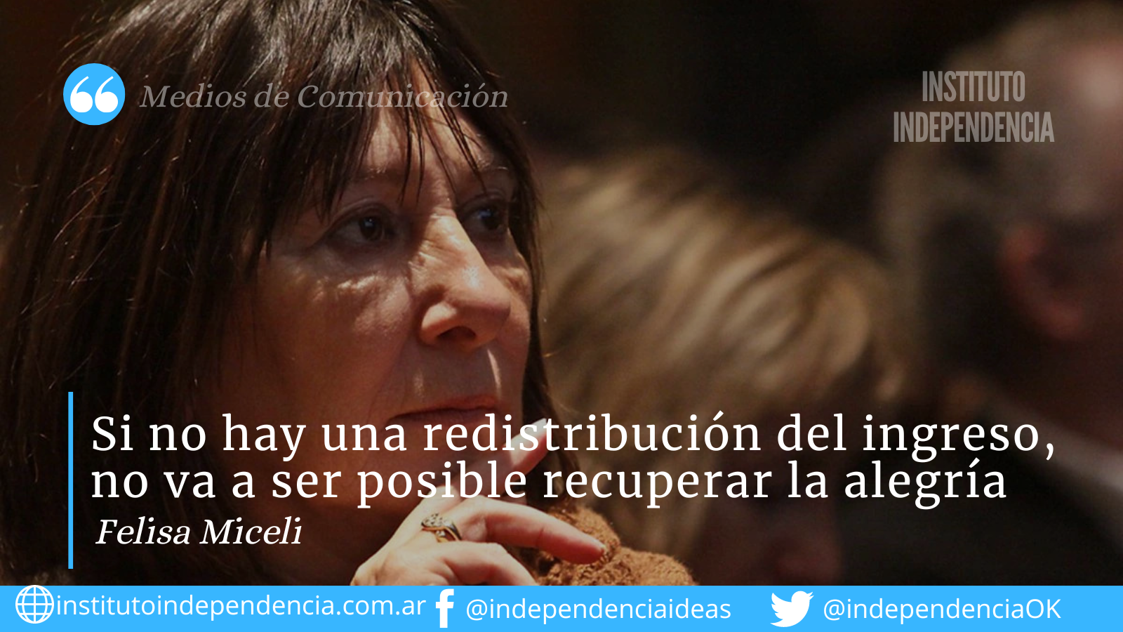 Columna de Felisa Miceli en #LaGarcía «Si no hay una redistribución del ingreso, no va a ser posible recuperar la alegría»