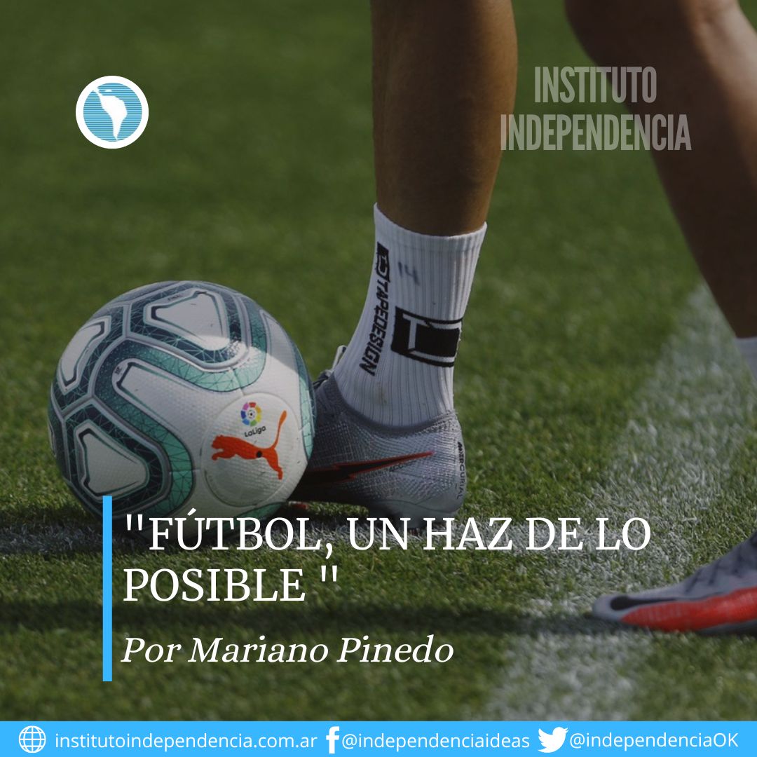 «Fútbol, un haz de lo posible»