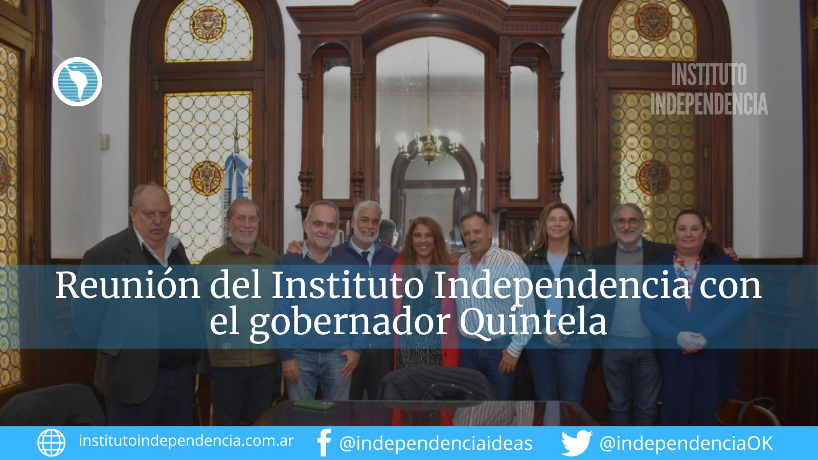 REUNIÓN DEL INSTITUTO INDEPENDENCIA CON EL GOBERNADOR QUINTELA